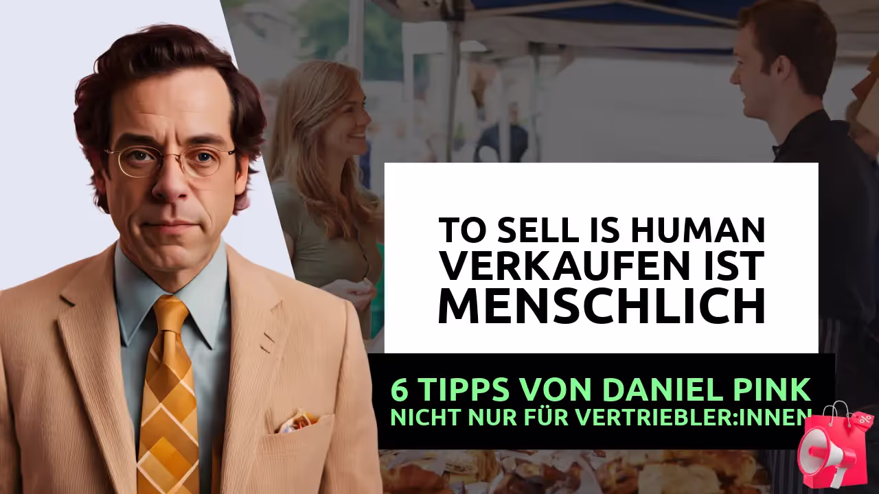 Daniel Pink To Sell is Human - Verkaufen ist menschlich